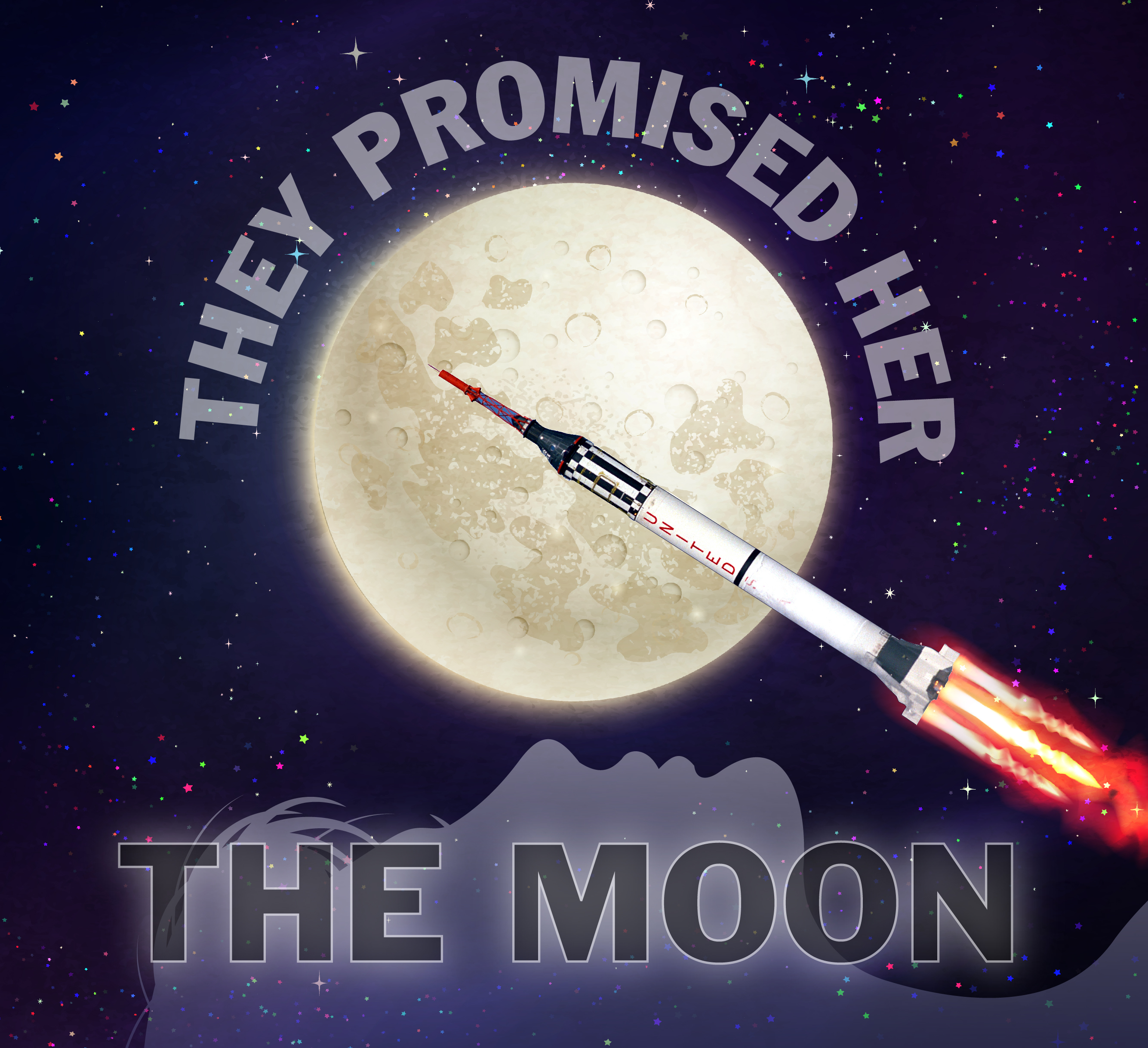 They Promised Her the Moon They Promised Her the Moon Image
